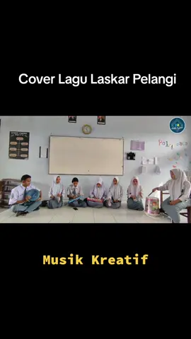 Musik Kreatif - Cover lagu Laskar Pelangi 🎼✨ #musik #musikkreatif #musikkreasi #musikviral #cover #laskarpelangi #fyp #fypシ゚viral #gurukece #gurusma #gurukreatif #guruinovatif  #belajarmenyenangkan #merdekabelajar #kurikulummerdeka #majubersamahebatsemua 