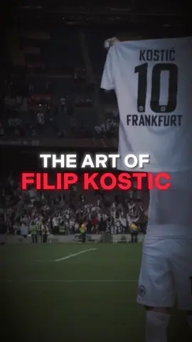the art of FILIP KOSTIC 🦅🐐 #legend #sge #CapCut #frankfurt #kosic #left #goat 