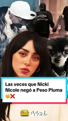 Las veces que #NickiNicole negó a #PesoPluma 🤨❌  #ParaTi #ForYou #ForYourPage #TikTokInforma #ElSofa #PesoPlumaYNickiNicole