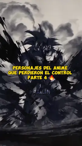 Personajes del anime que perdieron el control parte 4 🔥 #dragonballsuper #torneodelafuerza #goku #anime #gokuultrainstinto #dbsmoments 