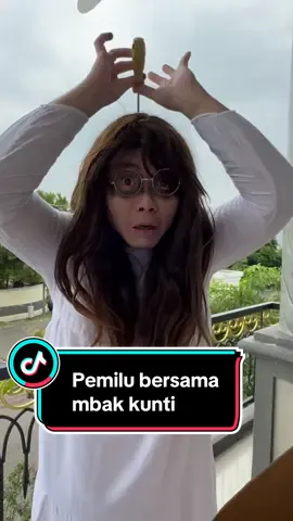 Pemilu bersama kak kunti 🧚🏼‍♂️#election #pemilu2024 #viralvideo #tiktokviral #kocak #funnyvideo #parody #ngakak #onetake 🥲#indonesia 