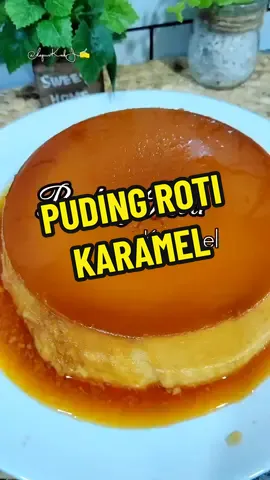 PUDING ROTI KARAMEL #jommasak #resepisimple #pudingkaramel #foryoupage 
