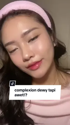 cobain deh pake ini dan ikutin cara akuuu untuk complexion dewy yang awet #dewymakeup #settingspray #makeup #basemakeup #makeuphacks #kbeauty 