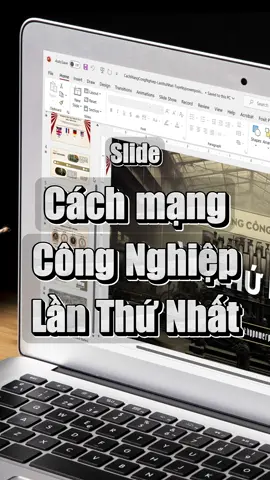 Slide Cách mạng Công nghiệp lần thứ Nhất #Powerpoint #ppt #thuyettrinh #CachMangCongNghiep #industrialrevolution #tuyetkypowerpoint
