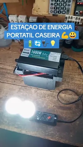 ESTAÇÃO DE ENERGIA PORTÁTIL CASEIRA 💪😃 🔋🔄🔌💡#energy #portable #faltadeenergia #apagao #tiktok #videos 