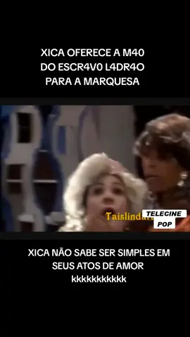 XICA DA SILVA  #xica #xicadasilvatelenovela #xicadasilva #novelasglobo #novelasbrasileiras #Novelas #novelasantigas 