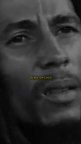Bob Marley🎶 #bobmarley #bobmarleyofficial #fyp #foryou #onelove #bobmarleymovie #jamaicatiktok #jamaicantiktok #motivation #motivational #thursdaymotivation #caribbean #caribbeantiktok #lyrics #lyricsdailyhub 
