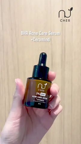 #BHA ที่เนื้อบางเบาาา เสริมชั้นผิวให้แข็งแรง #เวชสําอางcherskincare #เซรั่มละลายหัวสิว 