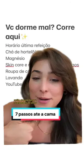 7 PASSOS pra vc dormir melhor e ter um descanso de qualidade #dormirmejor #dormirmelhor #dicassaudaveis #GlowUp #girlythings 