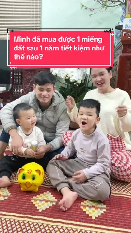 Mình đã mua được 1 miếng đất sau 1 năm tiết kiệm như thế nào?#tietkiem #tietkiemtien #mẹovặt #mẹo #chuyennharexmessi #mebimsua #longnhanomsenchuyennharexmessi 