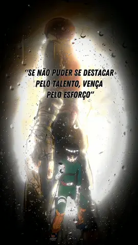 pelo esforço #frases #rocklee 