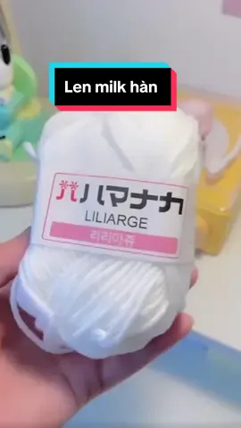 Len milk hàn thì móc len được sản phẩm gì #len #handmade #đanlencùngtiktok #xuhuong #challenge #thang1 