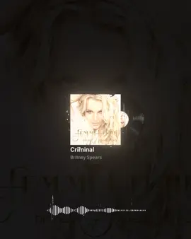 Criminal>>>>                                                         #britneyspears #criminal #tadeusongs #foryou #foryoupage 