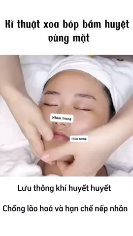 #xu_hướng  Kỹ thuật xoa bóp bấm huyệt vùng mặt #xoa_bóp_bấm_huyệt #xoa_bóp_bấm_huyệt_vật_lý_trị_liệu #học_bấm_huyệt #bấm_huyệt_trị_liệu 