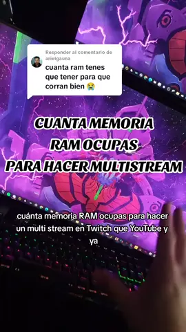 cuanta memoria RAM se ocupa para hacer MULTISTREAM #tipsdestreamers #consejos #trucosytips #streamer 