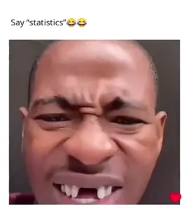 Say “statistics” 😂🤣.   #funny #funnyvideos #statistics #didie 