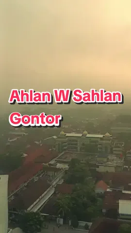 Ahlan W Sahlan Gontor #gontor🇲🇨 #gontor #gontorputri #pesantren #santrikeren #mondok #gontorputri1 #santriputri #ayomondok #santriindonesia #santri 
