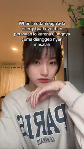 Capek karena ujungnya berantem