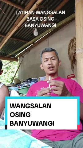 Latihan Wangsalan Basa Osing Banyuwangi. Wangsalan Osing Banyuwangi Jawa Timur.  #osing #osingbanyuwangi #wangsalan #wangsalanbanyuwangi #wongosingbanyuwangi #banyuwangi #wongjowo #budayajawa #basajawa #bahasajawa #kejawen #jawatimur #fyp #fypシ #fypシ゚viral 