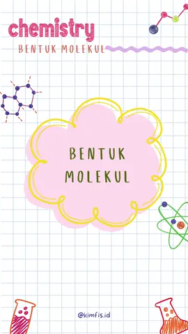 [KIMIA SMA] Part 1 : Bentuk Molekul dengan Metode PEI (Pasangan elektron berikatan) dan PEB (pasangan elektron bebas)  #kimia #kimiaasyik #sekolahmenengahatas #catatansekolah #sains #ipa #ilmupengetahuanalam #catatanku 
