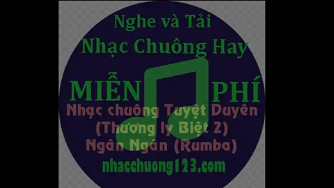 Nhạc chuông Tuyệt Duyên (thương ly biệt 2) Mp3 - Ngân Ngân Cover #xuhuong #tuyetduyen #tuyetduyenremix #tuyetduyennganngan #nhacchuong123 #nhacchuongdienthoai #nhacchuongiphone #nhacchuong