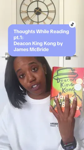 thoughts while reading 📚 pt.1: #deaconkingkong by #jamesmcbride #BookTok #books #booknotes #readersoftiktok #reader 