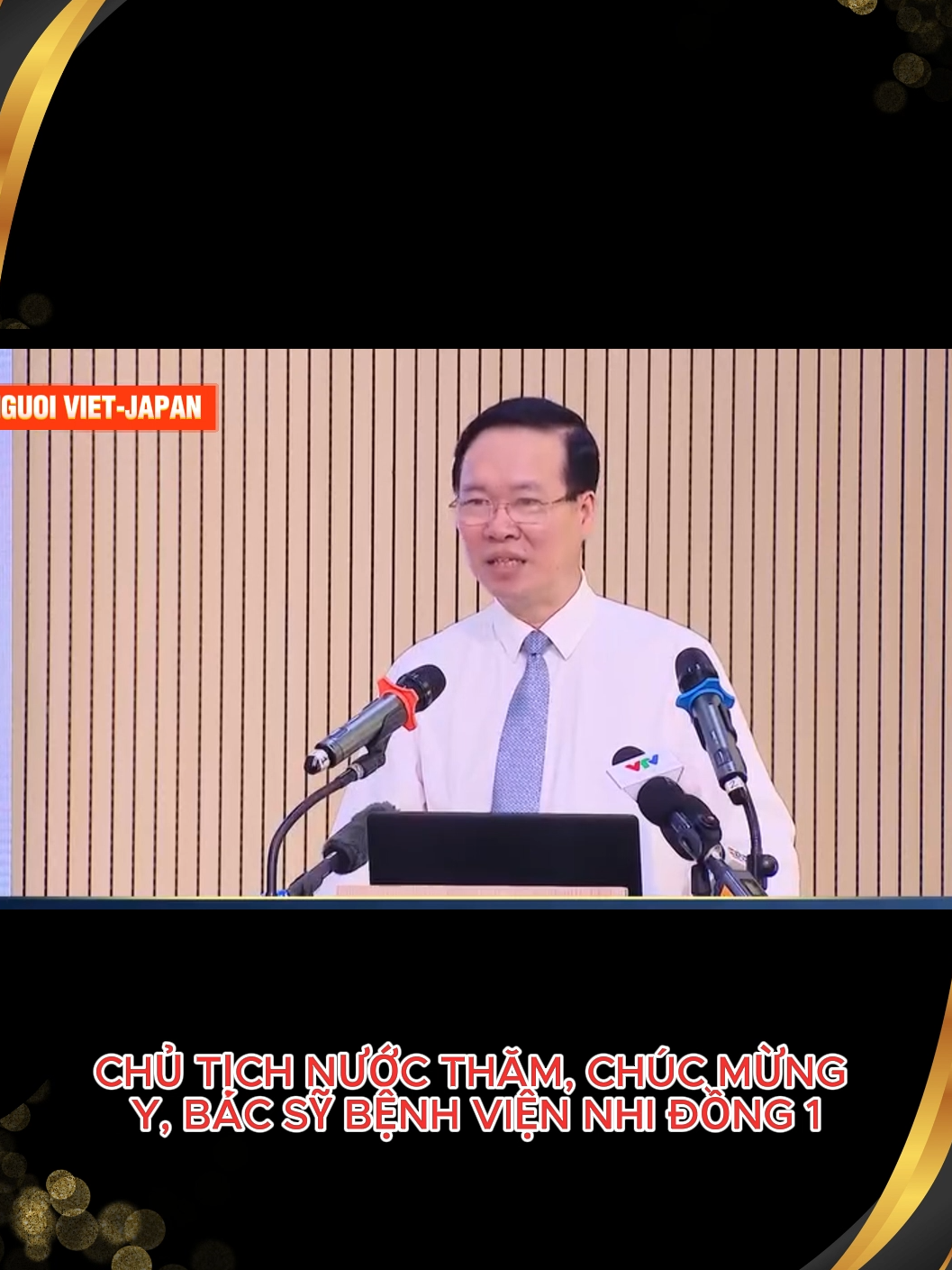 Chủ tịch nước Võ Văn Thưởng đã tới thăm hỏi, động viên các y bác sỹ, nhân viên y tế Bệnh viện Nhi đồng 1 tại thành phố Hồ Chí Minh – cơ sở y tế nhi khoa hàng đầu cả nước. #nguoivietjapan #vietnam  #xuhuongtiktok