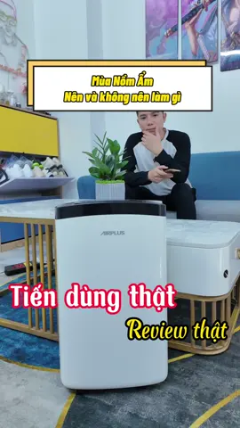 Trời đất ơi lại nồm rồi. Máy hút ẩm này thì sao nhỉ... #tiendungthat 