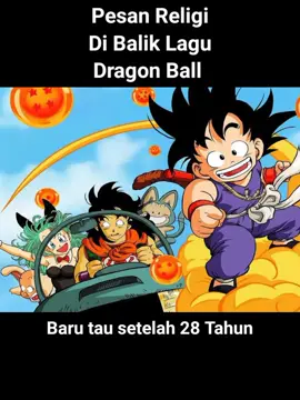 Baru nyadar isi lagu ini #dragonball #pesanreligi 