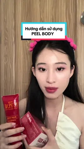 Trả lời @yn🫧 Hướng dẫn sử dụng peel body đúng cách để hiệu quả nè bà #hothao #peelbody #peelnach 
