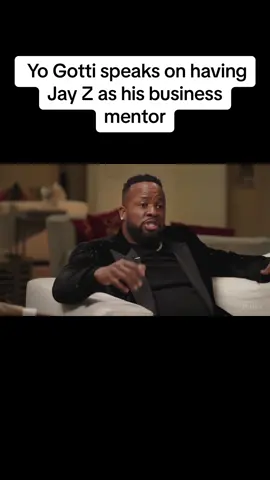 Yo Gotti speaks on having Jay Z as his business mentor