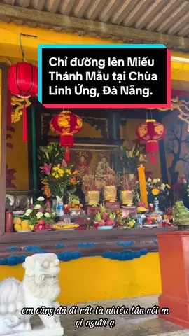 Miếu Thánh Mẫu Tại Chùa Linh Ứng. Con Nam Mô A Di Đà Phật. #fyp #đà_nẵng #chùalinhứng #chùa_linh_ứng 