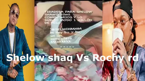 Rochy Rd apuesta un millón de pesos para la tiradera con shelow shaq tiradera #shelowshaq #rochyrd  Rochy rd pone claro a shelow shaq