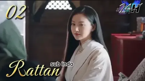 Rattan (sub indo). eps. 02 - 4  #Rattan #VinZhang #JingTian #nontonditiktok #SnackCariFamily #subindo #fyp #fypシ #fypシ゚viral #fypfilm 