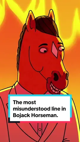 The most misunderstood line in Bojack Horseman. #bojackhorseman #bojackhorsemanedit #josephsugarman #misunderstood #bojackhorsemantiktok 