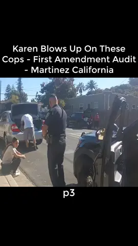 Karen Blows Up On These Cops - First Amendment Audit - Martinez California