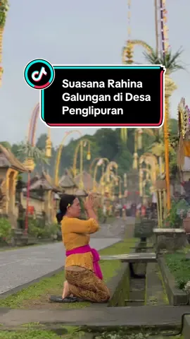 Suasana Hari Raya Galungan 28 Februari 2024 di Desa Penglipuran, Bali #WidekAsmara #Galungan #RahinaGalungan #Bali #Penglipuran #DesaPenglipuran 