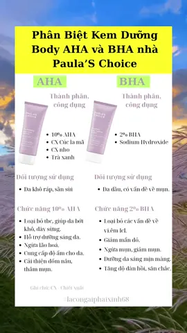 Phân biệt BHA và AHA body nhà Paula’s Choice #goclamdep #reviewlamdep #lamdep #chiaselamdep #skincare #xuhuong #xuhuongtiktok #kembody #aha #bha #paulaschoice #duongthe #lotion #bodylotion #viemnanglong 