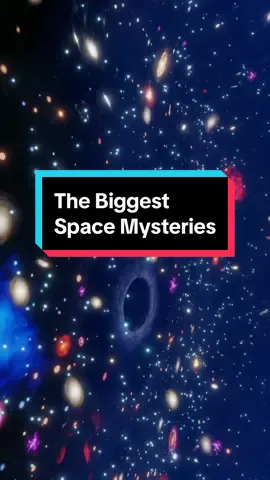 The Biggest Mysteries in Space right now! #space #spacetok #Science #Astronomy #astrokobi  