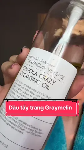 Dầu tẩy trang là chân ái 😘 #hoangthachhh #hoangthachreviews #GocLamDep #LearnOnTikTok #Reviewlamdep #gdlfamily #graymelin #dautaytrang #taytranghoacai