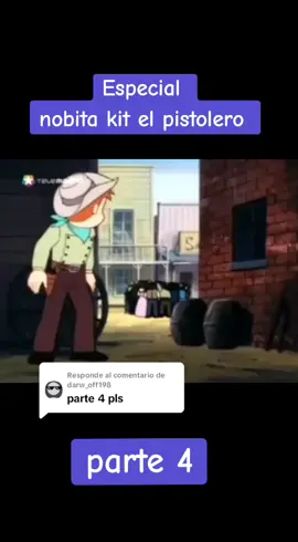 Respuesta a @darw_off198  nobita el pistolero #parati #infancia #infanciafeliz #infanciadesbloqueada #emocion #emocionante #emociones #caricatura #caricaturas #historia #historias #recuerdo #recuerdos #recuerdosdesbloqueados #amistad #amistades #amigos #hola #edit #edits #peliculas #fy #fyp #fypシ #fypシ゚viral #fypage #fouryou #fouryoupage #funny #funnyvideos #viral #viralvideo #video #doraemon #dorayaki #nobita #shizuka #suneo #gigante #tendencia #Viral #especial #paratii #paratiiiiiiiiiiiiiiiiiiiiiiiiiiiiiii 