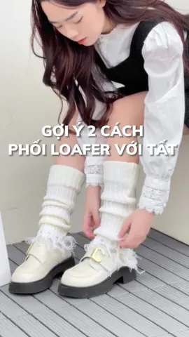Mách nàng 2 cách phối giày loafer cùng tất cực xinh để dạo phố cuối tuần nè 💗 Lưu ngay lại và áp dụng nha các nàng ơii 😘 #xuhuong #LearnOnTikTok #tiemgiayboot #tips #WomenOfTikTok #viral 