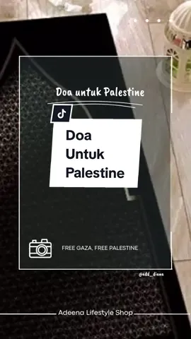Assalamualaikum. Keep praying for Palestine. #doauntukpalestina #adeenalifestyleshop 