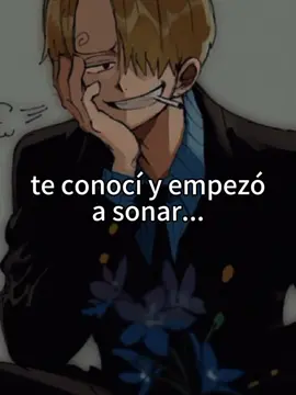 @Grettel !∆¡ ¡✿! ¡☘︎! ¡ஐ!¡☎︎!  #CapCut #viral #flypシ #mejoramigo #sanji #onepiece  #dedicarvideos♡ 
