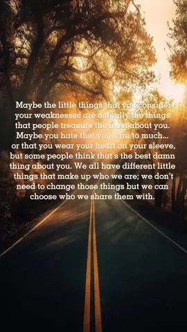 I'll leave this here for anyone who may need it....... 🙂 #quotesaesthetic #quotesoftheday #quote #respect #hope #poeticallyme #weakness #heartonmysleeve #treasure #heartofgold #heartfulloflove 