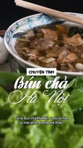 Chuyện tình Bún chả Hà Nội #LearnOnTikTok #xuhuong #hanoi #amthucvietnam #amthuc3mien #bunchahanoi #buncha #chuyentinhamthuc 