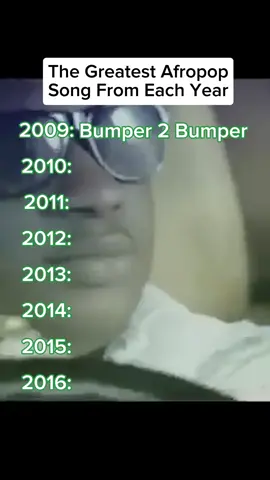 The best Nigerian song released in each year between 2009 - 2015. Do you agree? 2009 - Bumper 2 Bumper (Wande Coal 2010-Oniy Me (2Face Idibia) 2011 - Oleku (Ice Prince Ft. Brymo) 2012 - Kukere (Iyanya) 2013 - Gobe (Davido) 2014 - Shoki (Lil Kesh Ft. Olamide & Davido) 2015 - Godwin (Korede Bello) 2016 - Pana (Tekno) #music #afrobeats #Afropop #wandecoal #trending #viraltiktok #countdown #foryourpage #greatest #greatesthits #songs #viralvideo #tiktoknigeria #africanmusic #davido #30bg