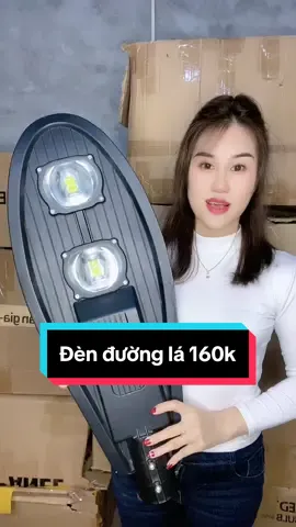 Đèn đường lá 160k #tongkhodenled #denledtrangtri #denled #khosi #thomdenled97 #led #dennangluongmattroi 