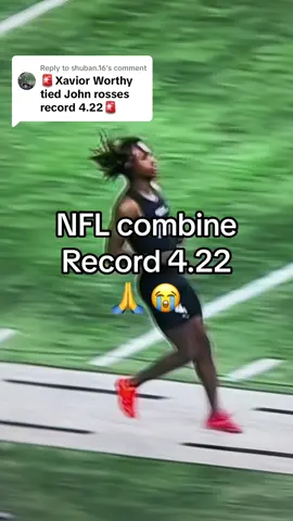 Replying to @shuban.16 NFL combine record 4.22 Xavier Worthy
