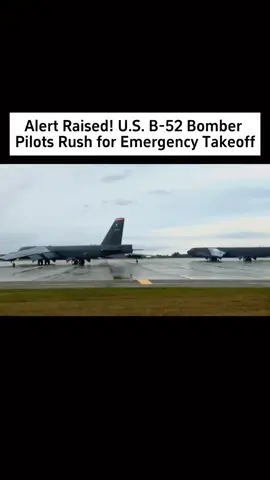 Alert Raised! U.S. B-52 Bomber Pilots Rush for Emergency Takeoff #alert #b52 #emergency #takeoff 